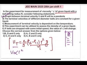 JEE MAIN 2025(28jan shift1)In the experiment for measurement of viscosity ‘ η ‘of given liquid with