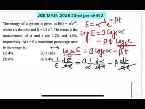 JEE MAIN 025:(24jan shift2)The energy of a system is given as E(t) = α 3e–βt, where t is the time