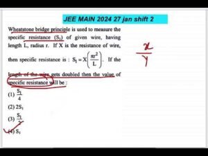JEE MAIN 2024(27jan shift2)Wheatstone bridge principle is used to measure thespecific resistance (S