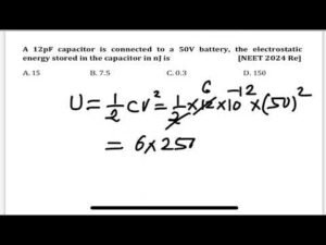 NEET 2024Re:A 12pF capacitor is connected to a 50V battery, the electrostatic energy stored in the c